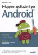 Copertina libro <b>Sviluppare applicazioni per Android</b>