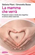Copertina libro <b>La mamma che verrà</b>