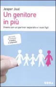 Copertina libro <b>Un genitore in più<br></b>(titolo originale o altro titolo: <i>Bonusforældre, muligheder og faldgruber</i>)