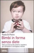 Copertina libro <b>Bimbi in forma senza diete</b>