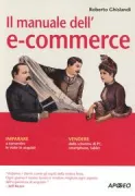 Copertina libro <b>Il manuale dell'e-commerce</b>
