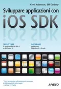 Copertina libro <b>Sviluppare applicazioni con iOS SDK<br></b>(titolo originale o altro titolo: <i>iOS SDK development</i>)