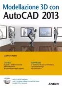 Copertina libro <b>Modellazione 3d con Autocad 2013</b>
