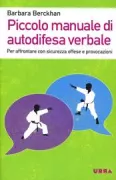Copertina libro <b>Piccolo manuale di autodifesa verbale<br></b>(titolo originale o altro titolo: <i>Judo mit Worten</i>)