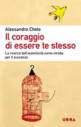 Copertina libro <b>Il coraggio di essere te stesso</b>