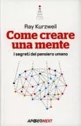Copertina libro <b>Come creare una mente<br></b>(titolo originale o altro titolo: <i>How to create a mind</i>)