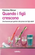 Copertina libro <b>Quando i figli crescono<br></b>(titolo originale o altro titolo: <i>Ausgeflogen</i>)