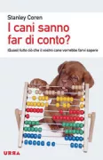 Copertina libro <b>I cani sanno far di conto?<br></b>(titolo originale o altro titolo: <i>Do dogs dream?</i>)
