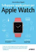 Copertina libro <b>Sviluppare applicazioni per Apple Watch</b>