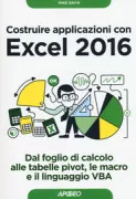 Copertina libro <b>Costruire applicazioni con Excel 2016</b>