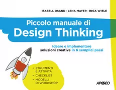 Copertina libro <b>Piccolo manuale di Design Thinking</b>