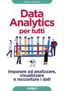Copertina libro <b>Data analytics per tutti</b>