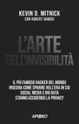 Copertina libro <b>L'arte dell'invisibilità<br></b>(titolo originale o altro titolo: <i>The art of invisibility</i>)