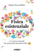 Copertina libro <b>Fisica esistenziale<br></b>(titolo originale o altro titolo: <i>Existential physics</i>)
