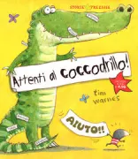 Copertina libro <b>Attenti al coccodrillo<br></b>(titolo originale o altro titolo: <i>Dangerous</i>)