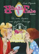 Copertina libro <b>Chi non dorme non piglia Principe<br></b>(titolo originale o altro titolo: <i>Whatever after: dream on</i>)