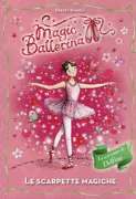 Copertina libro <b>Le scarpette magiche<br></b>(titolo originale o altro titolo: <i>Delphie and the magic ballet shoes</i>)