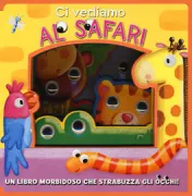 Copertina libro <b>Ci vediamo al safari<br></b>(titolo originale o altro titolo: <i>I see you at the zoo</i>)