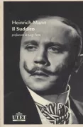 Copertina libro <b>Il suddito<br></b>(titolo originale o altro titolo: <i>Der Untertan. -</i>)