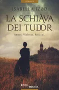 Copertina libro <b>La schiava dei Tudor</b>