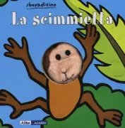 Copertina libro <b>Lascimmietta/ [testi Klaartje van der Put traduzione dall'inglese Valentina Deiana]</b>