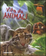 Copertina libro <b>Vita da animali</b>