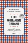 Copertina libro <b>Il cibo non era niente di speciale</b>