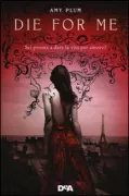 Copertina libro <b>Revenant<br></b>(titolo originale o altro titolo: <i>Die for me</i>)