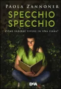 Copertina libro <b>Specchio specchio</b>