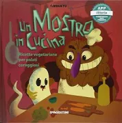 Copertina libro <b>Un mostro in cucina</b>