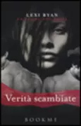 Copertina libro <b>2: Verità scambiate<br></b>(titolo originale o altro titolo: <i>Fall to you</i>)