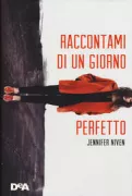 Copertina libro <b>Raccontami di un giorno perfetto</b>