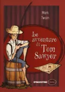 Copertina libro <b>Le avventure di Tom Sawyer<br></b>(titolo originale o altro titolo: <i>The adventures of Tom Sawyer</i>)