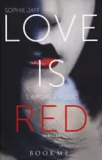Copertina libro <b>Love is red</b>
