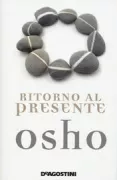 Copertina libro RX RITORNO AL PRESENTE OSHO