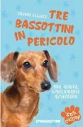 Copertina libro <b>Tre bassottini in pericolo<br></b>(titolo originale o altro titolo: <i>Unsere Tierklinik: rettet die Hundewelpen</i>)
