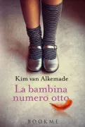 Copertina libro <b>La bambina numero otto<br></b>(titolo originale o altro titolo: <i>Orphan 8</i>)