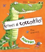Copertina libro <b>Attenti al coccodrillo<br></b>(titolo originale o altro titolo: <i>Dangerous</i>)