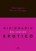 Copertina libro <b>Dizionario del lessico erotico</b>