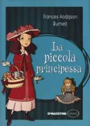 Copertina libro <b>La piccola principessa<br></b>(titolo originale o altro titolo: <i>A little princess</i>)
