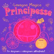 Copertina libro LAVAGNA MAGICA PRINCIPESSE