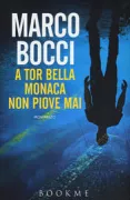 Copertina libro <b>A Tor Bella Monaca non piove mai</b>