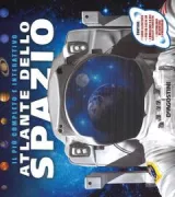 Copertina libro <b>Atlante dello spazio<br></b>(titolo originale o altro titolo: <i>The ultimate interactive guide to the Universe</i>)