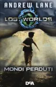 Copertina libro <b>Mondi perduti<br></b>(titolo originale o altro titolo: <i>Lost worlds</i>)