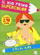 Copertina libro PX IL MIO PRIMO SUPERCOLOR AL MARE