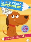 Copertina libro PX IL MIO PRIMO SUPERCOLOR I CUCCIOLI