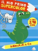 Copertina libro PX MIO PRIMO SUPERCOLOR- DINOSAURI &CO