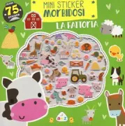 Copertina libro MINI STICKER MORBIDOSI FATTORIA