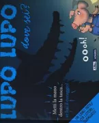 Copertina libro <b>Lupo lupo dove sei?<br></b>(titolo originale o altro titolo: <i>Is that you wolf?</i>)