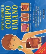 Copertina libro <b>Tocca e scopri il corpo umano</b>